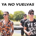 Doble cinco oficial、Luciano Y su Grupo - Ya no vuelvas (feat. Luciano Y su Grupo)