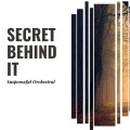 Secret Behind It - Suspenseful Orchestral