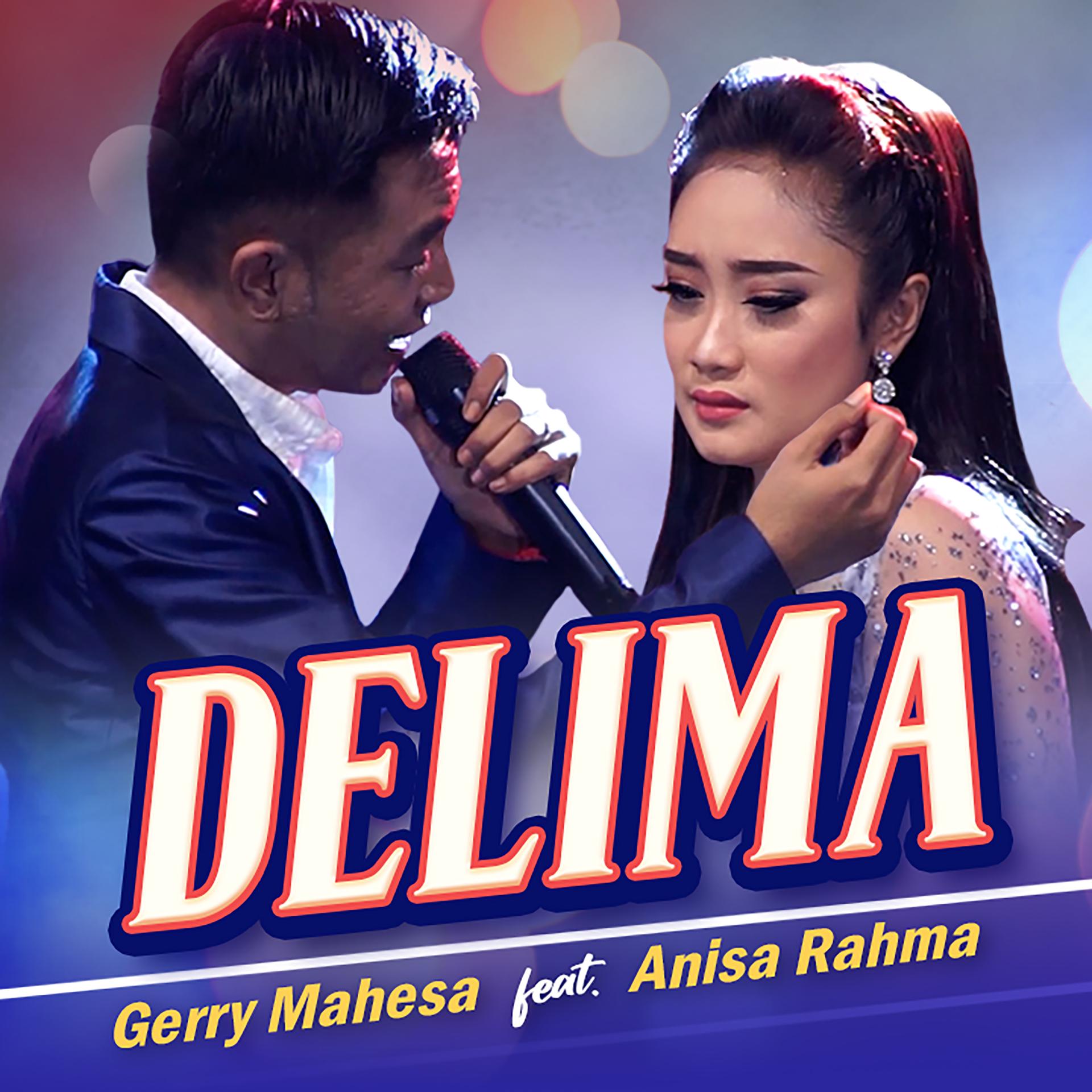 Gerry Mahesa、Anisa Rahma - Delima