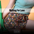 Waiting For Love District XXIII