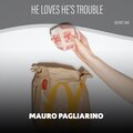 He Loves He's Trouble District XXIII