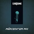 Tony Crisp、Leniliciouz - Mädchen* am Mic (Explicit)
