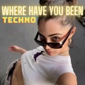 Tik Tok Virales - Where Have You Been Tik Tok Dance (Techno)(Remix)