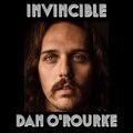 Dan O'Rourke - Invincible