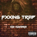 Fxxing Trap