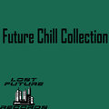 Future Chill Collection