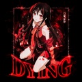 DYING (Explicit)