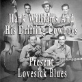 Hank Williams & His Drifting Cowboys - I'm So Lonesome I Could Cry