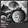 Dj Zaan - Another Way Full Bass (Remix)