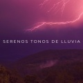 Serenos Tonos De Lluvia