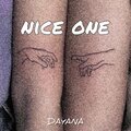 Dayana - Nice one