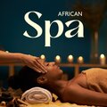 African Spa (Rungu Massage, African Spa Music Collection, Relaxing Kalimba)