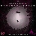 WaynnDikky、Benny B - Space Navigator (Explicit)