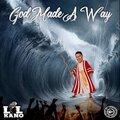 ***Made a Way