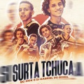 DJ Gabriel do Borel、MC Rick - Surta Tchuca (Explicit)