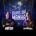 MC Kevin O Chris、DJ Gabriel do Borel - Duas da Manhã