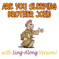 Mommy Sings、Trad. - Are You Sleeping Brother John