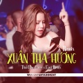 Thái Học、Win Media、Eoxi、Hoài Duy - Xuân Tha Hương (Explicit)