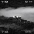 for her