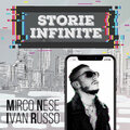 Ivan Russo、Mirco  Nese - Storie infinite