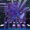 Tinchx、L4UTY、Flama - Sueños (Explicit)