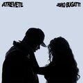 Atrevete (Explicit)