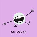 My Lovin' (Radio Edit)