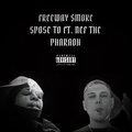 Spose To (Explicit)