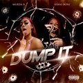 Dump It (Explicit)