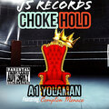 A1 Yolaman、J5 Records、Compton Menace - Chokehold (Explicit)