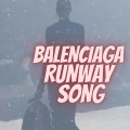 Bella DJ - Balenciaga Runway Song (Slowed Down Version)(Remix)