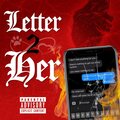 Letter To Her (Explicit)