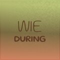 Harlene Diell - Wie During
