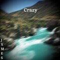 JxmesMakesBeats - Crazy