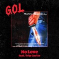 Coucheron、pasha、G.O.L.、Trip Carter、Pasha Nadjafi - No Love (feat. Trip Carter)(Explicit)