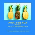 Pina Colada (Explicit)