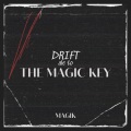 Magik、Białas - Drift (The Magic Key)(feat. Białas)(Explicit)