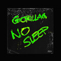 Gorillag - No Sleep (Radio Edit)