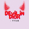 Devil in Dior (Explicit)
