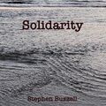 Stephen Buzzell、Stephen R Buzzell - Solidarity