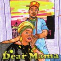 Dear Mama