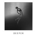 Deeper