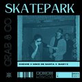 Chewie、Mike De Santa、Baby C - Skatepark (Grab & Go)(feat. Mike De Santa & Baby C)