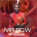 Mr. Bow - I'm Ready
