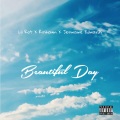 Lil Rot、Rushawn、Jermaine Edwards - Beautiful Day (feat. Rushawn & Jermaine Edwards)