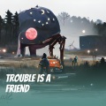 Supriadi、DJ Chapoenk - Trouble Is a Friend (Remix)