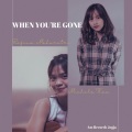 When You're Gone