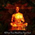 42 Free Your Mind Free Your Soul