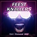 Feest Knallers, Vol.6 (Carnaval 2023) [Explicit]