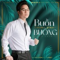 Quách Tuấn Du、Lâm Vũ - Chỉ Còn Mình Anh